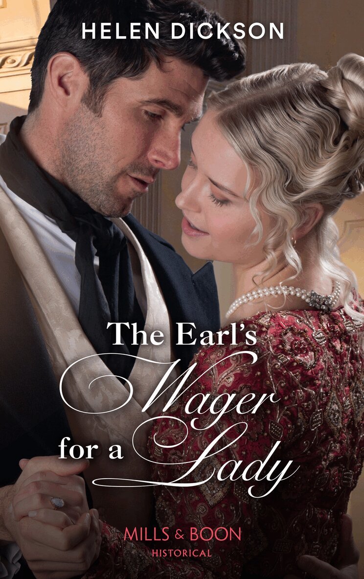 Helen Dickson - Earl's Wager For A Lady, E-bok