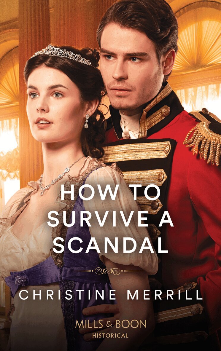 Christine Merrill - How To Survive A Scandal, E-bok