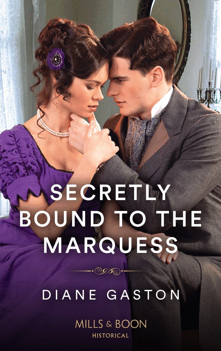 Diane Gaston - Secretly Bound To The Marquess, E-bok
