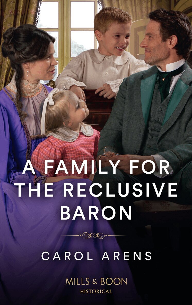 Carol Arens - Family For The Reclusive Baron, E-bok