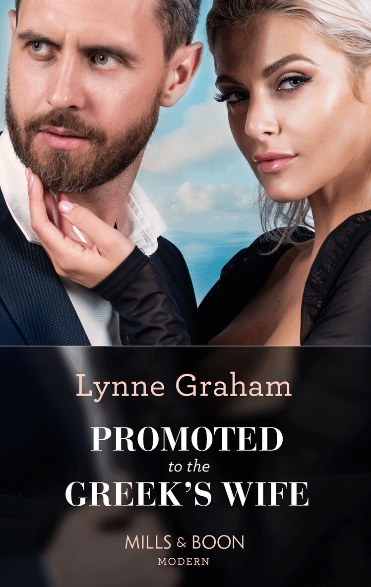 Lynne Graham - Promoted To The Greek's Wife, E-bok