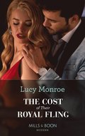 Cost Of Their Royal Fling (Mills & Boon Modern) (Princesses by Royal Decree, Book 3)