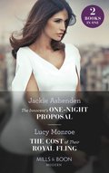 Innocent's One-Night Proposal / The Cost Of Their Royal Fling: The Innocent's One-Night Proposal / The Cost of Their Royal Fling (Princesses by Royal Decree) (Mills & Boon Modern)