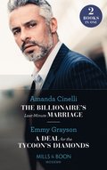 Billionaire's Last-Minute Marriage / A Deal For The Tycoon's Diamonds