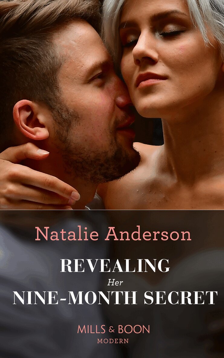 Natalie Anderson - Revealing Her Nine-Month Secret, E-bok