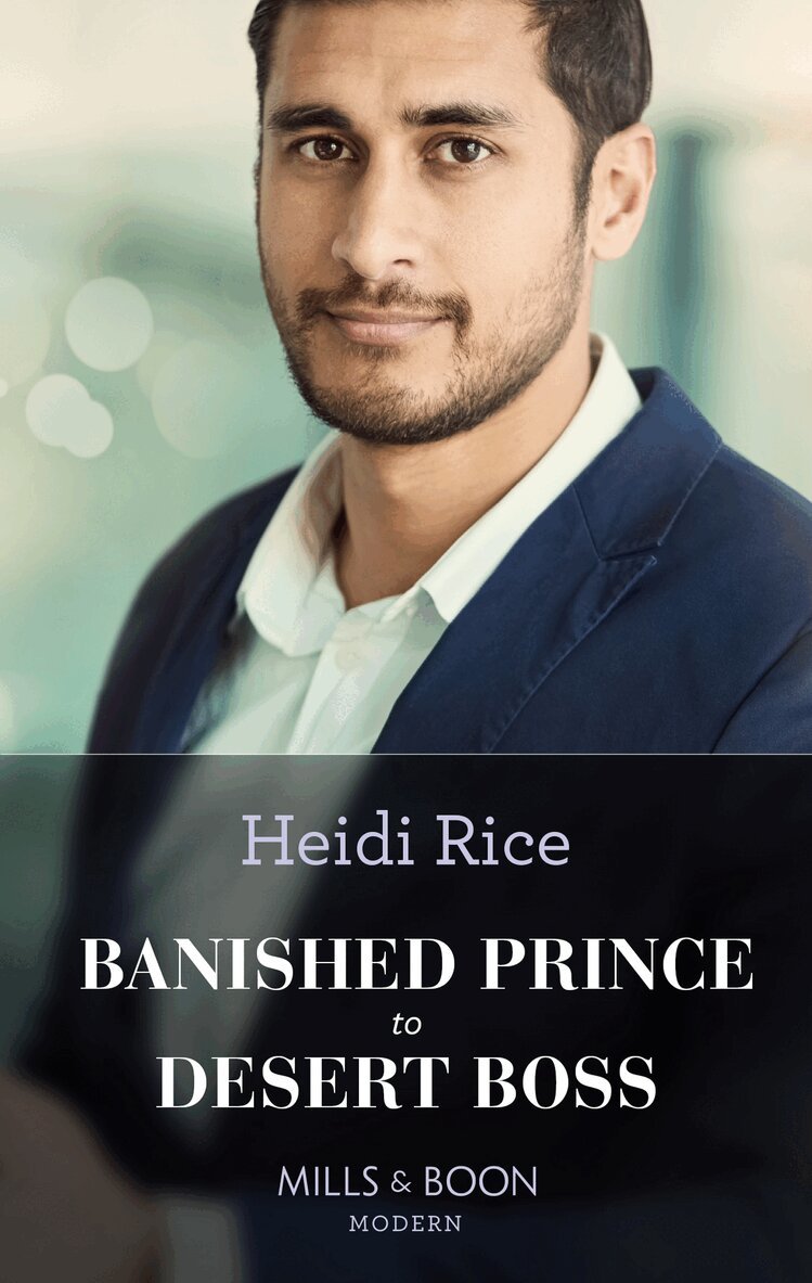 Heidi Rice - Banished Prince To Desert Boss, E-bok