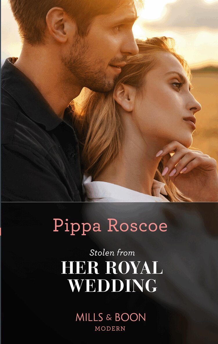 Pippa Roscoe - Stolen From Her Royal Wedding, E-bok