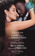 Vow To Claim His Hidden Son / Reclaiming His Ruined Princess: A Vow to Claim His Hidden Son (Ghana's Most Eligible Billionaires) / Reclaiming His Ruined Princess (The Lost Princess Scandal) (Mills &