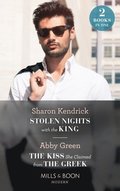 Stolen Nights With The King / The Kiss She Claimed From The Greek: Stolen Nights with the King (Passionately Ever After...) / The Kiss She Claimed from the Greek (Passionately Ever After...) (Mills 
