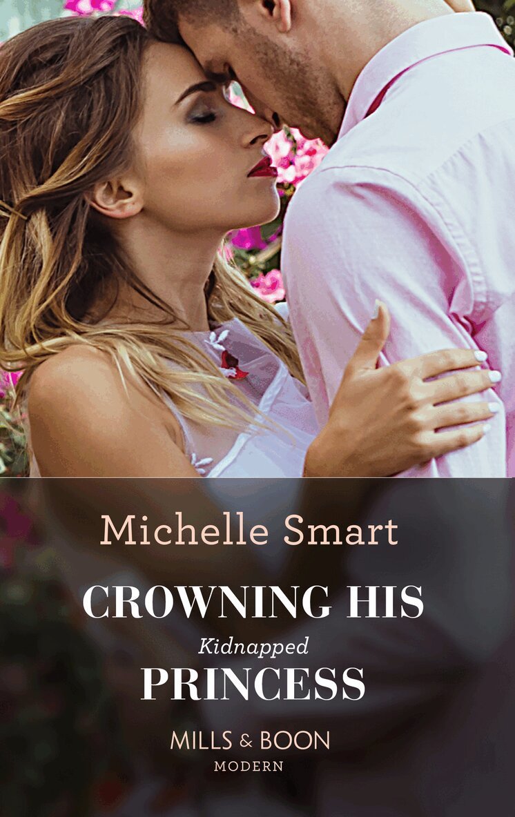 Michelle Smart - Crowning His Kidnapped Princess, E-bok