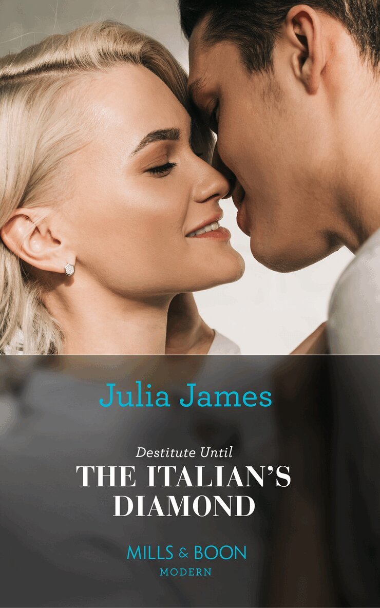 Julia James - Destitute Until The Italian's Diamond, E-bok