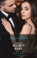 Cinderella's Secret Baby (Mills & Boon Modern) (Four Weddings and a Baby, Book 1)