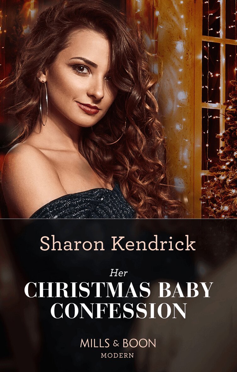 Sharon Kendrick - Her Christmas Baby Confession, E-bok
