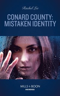 Conard County: Mistaken Identity (Mills & Boon Heroes) (Conard County: The Next Generation, Book 49)