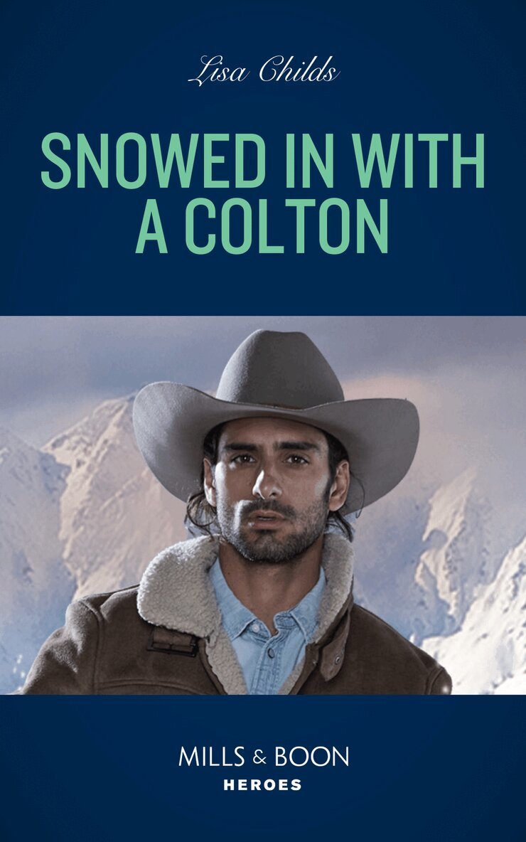 Lisa Childs - Snowed In With A Colton, E-bok