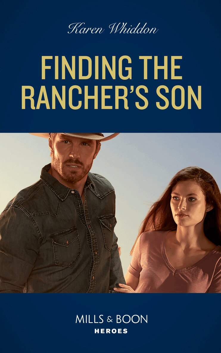 Karen Whiddon - Finding The Rancher's Son, E-bok