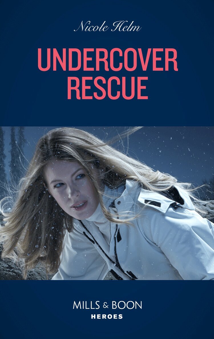 Nicole Helm - Undercover Rescue, E-bok