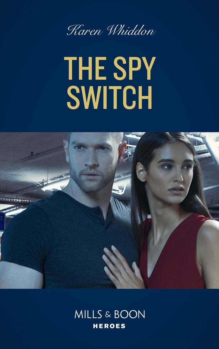 Karen Whiddon - Spy Switch, E-bok