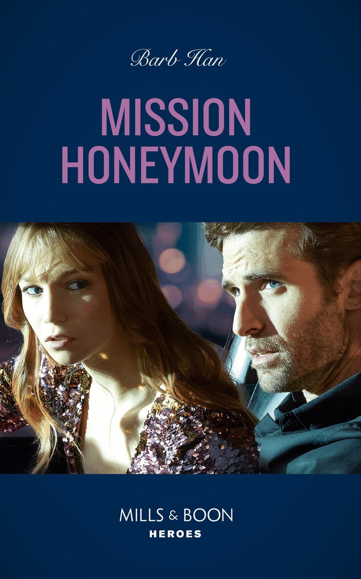 Barb Han - Mission Honeymoon, E-bok