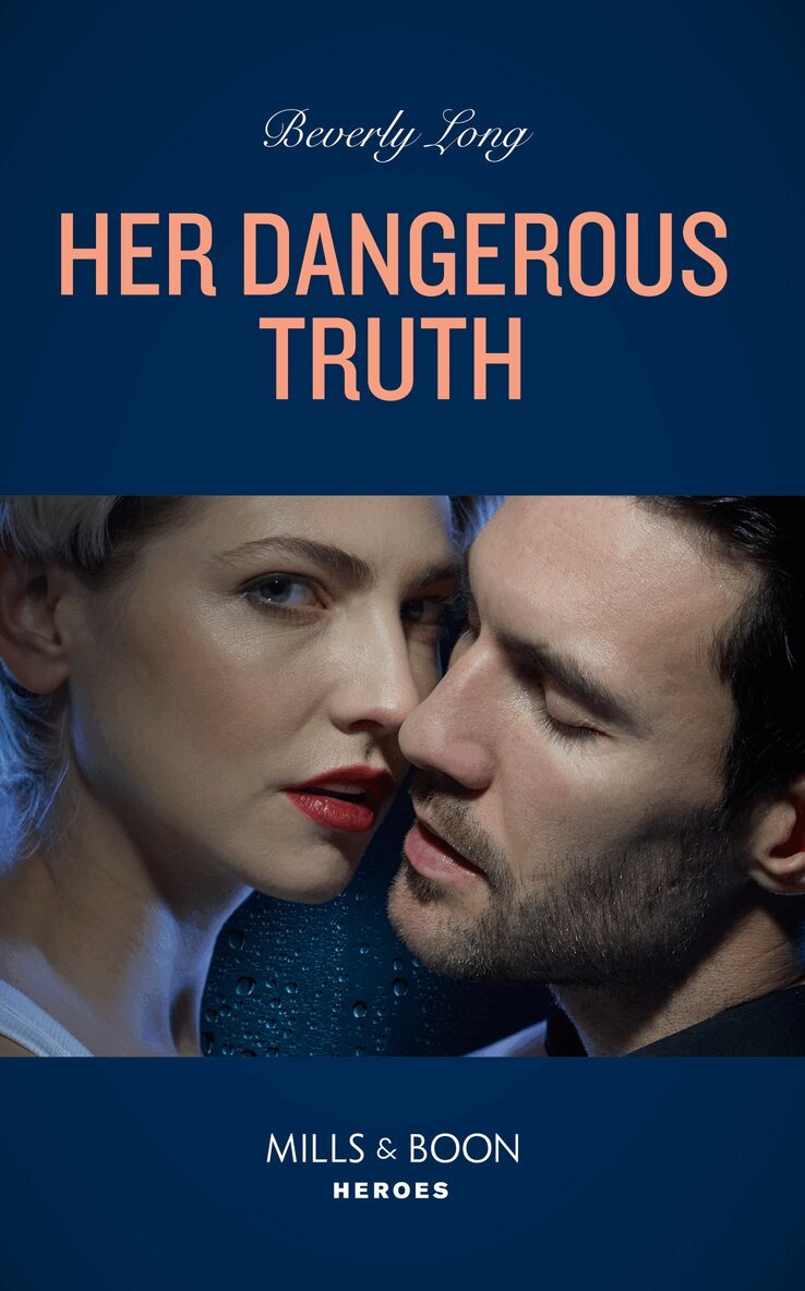 Beverly Long - Her Dangerous Truth, E-bok