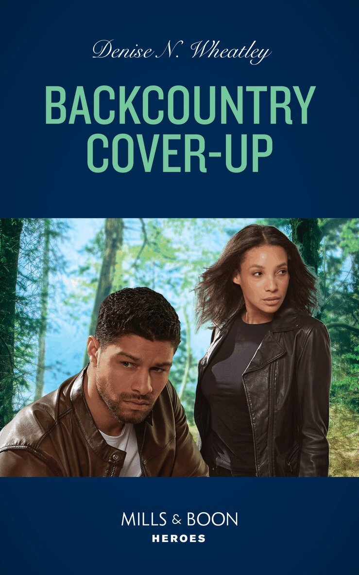 Denise N. Wheatley - Backcountry Cover-Up, E-bok