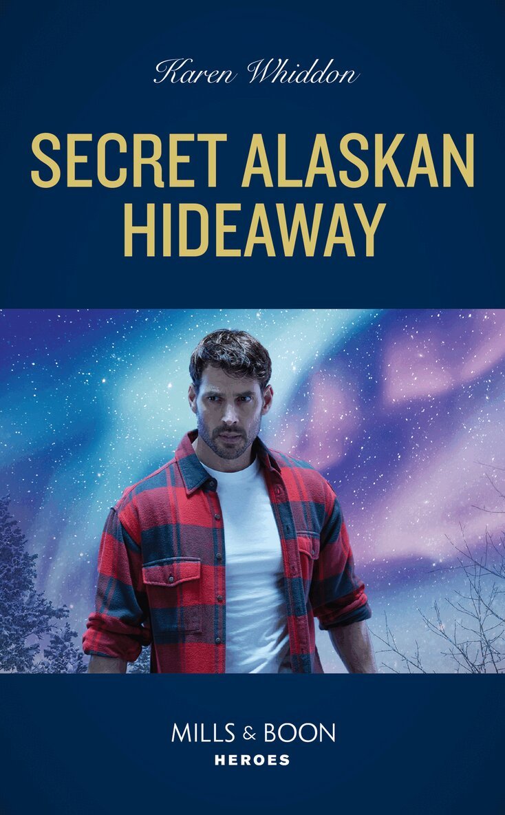 Karen Whiddon - Secret Alaskan Hideaway, E-bok