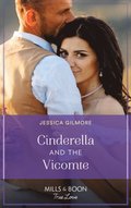 Cinderella And The Vicomte (Mills & Boon True Love) (The Princess Sister Swap, Book 1)