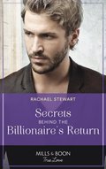 Secrets Behind The Billionaire's Return