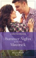 Summer Nights With The Maverick (Mills & Boon True Love) (Montana Mavericks: Brothers & Broncos, Book 1)