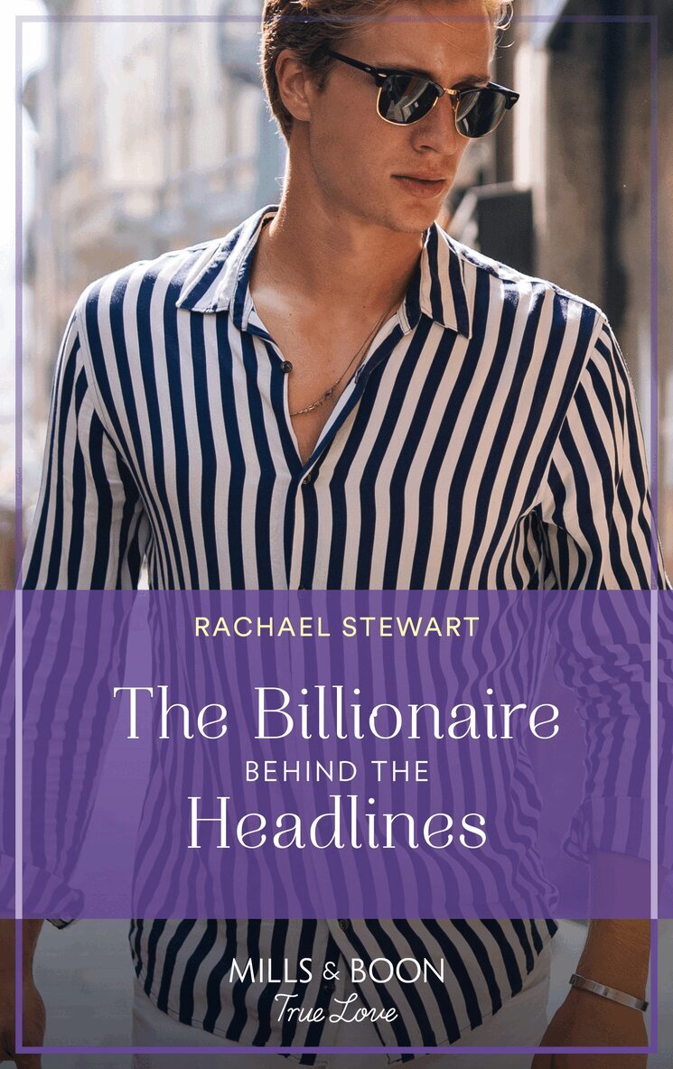 Rachael Stewart - Billionaire Behind The Headlines, E-bok