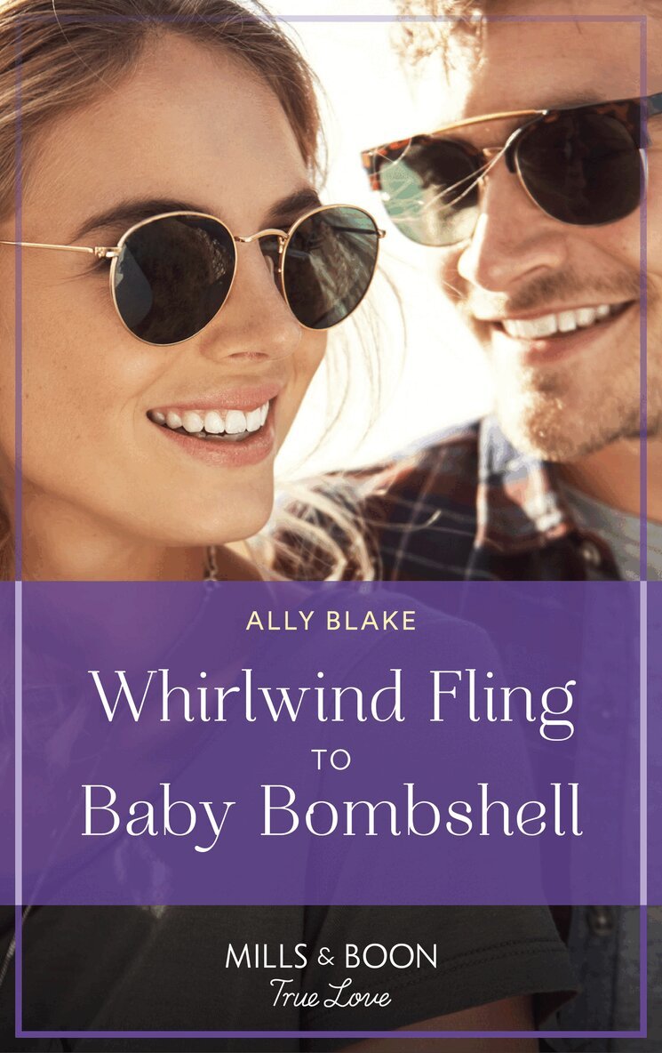 Ally Blake - Whirlwind Fling To Baby Bombshell, E-bok
