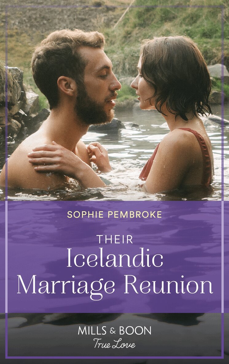 Sophie Pembroke - Their Icelandic Marriage Reunion, E-bok