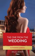 One From The Wedding (Mills & Boon Desire) (Destination Wedding, Book 2)