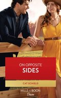 On Opposite Sides (Mills & Boon Desire) (Texas Cattleman's Club: Ranchers and Rivals, Book 3)