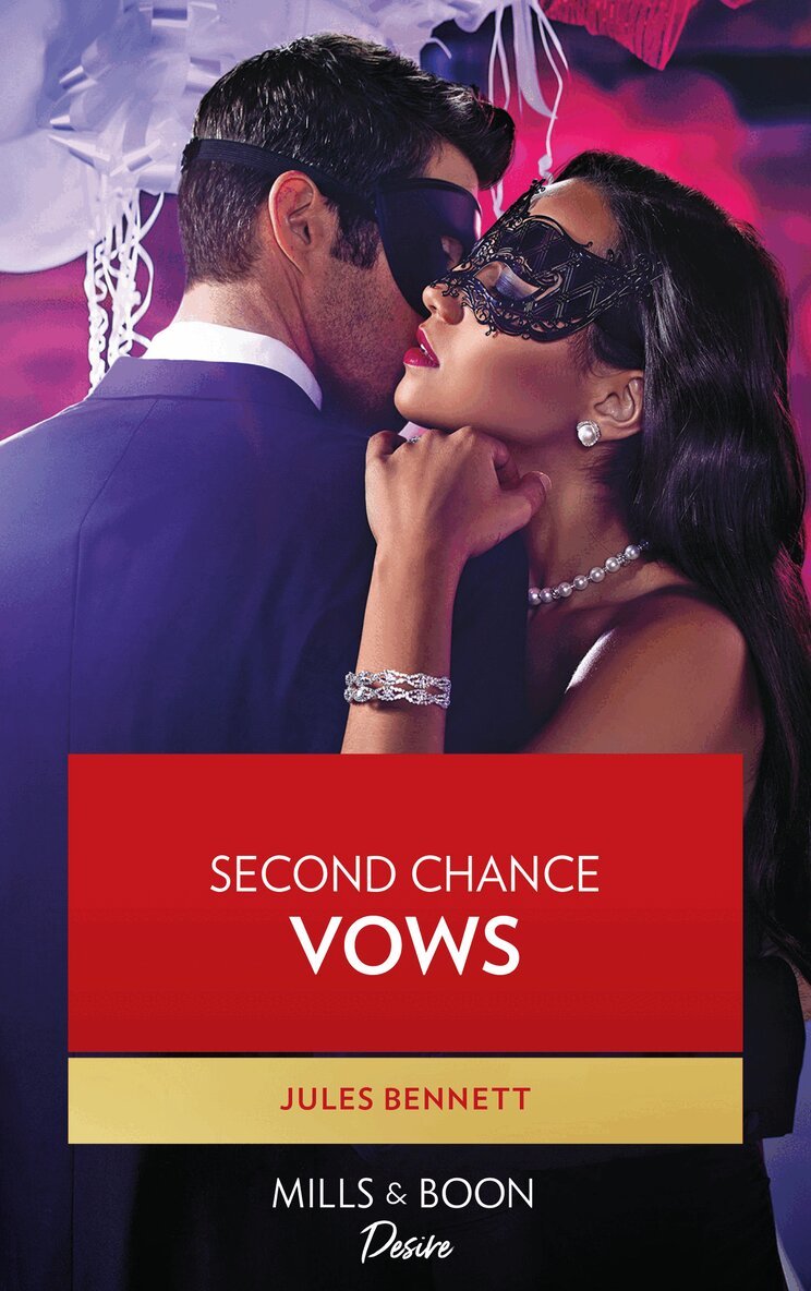 Jules Bennett - Second Chance Vows, E-bok