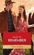 Ex To Remember (Mills & Boon Desire) (Texas Cattleman's Club: Ranchers and Rivals, Book 6)