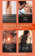 Modern Romance December 2021 Books 1-4: Cinderella's Baby Confession / Vows on the Virgin's Terms / The Italian's Bargain for His Bride / The Rules of Their Red-Hot Reunion