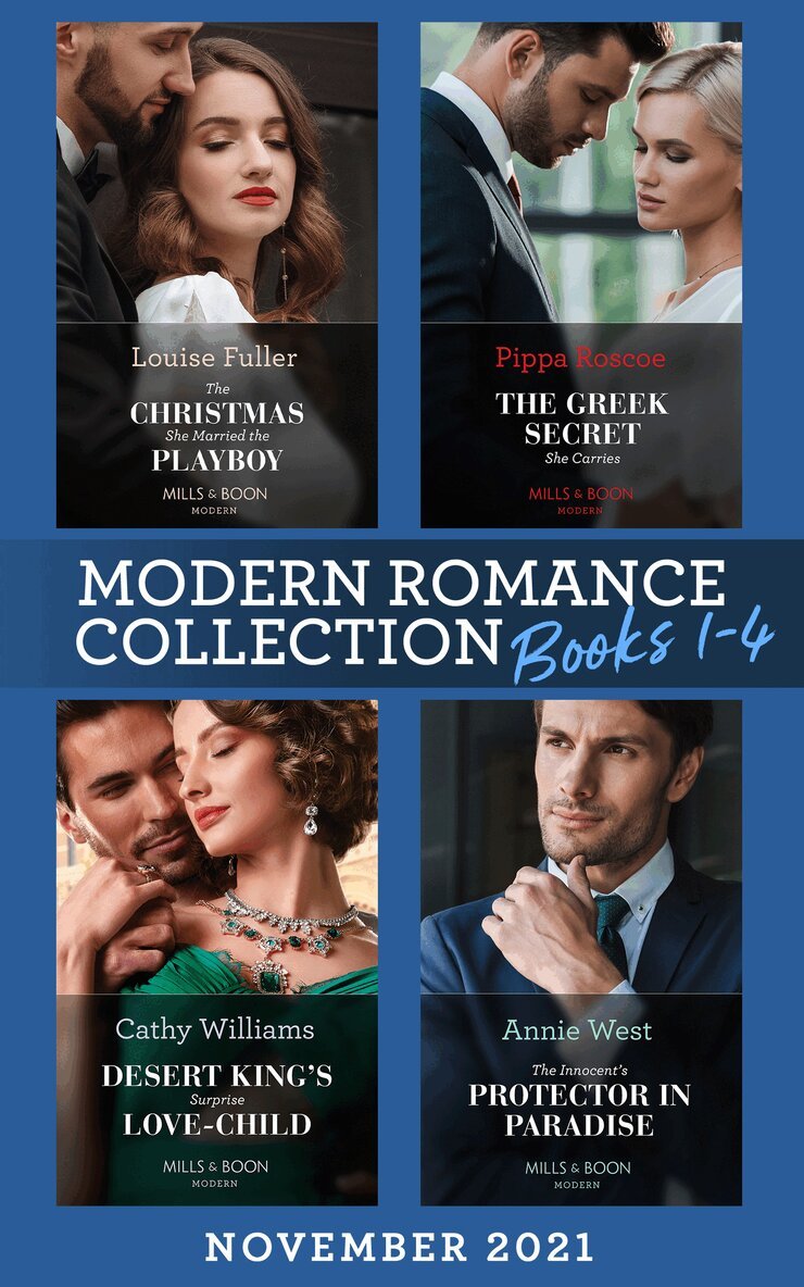 Louise Fuller, Pippa Roscoe, Cathy Williams, Annie West - Modern Romance November 2021 Books 1-4, E-bok