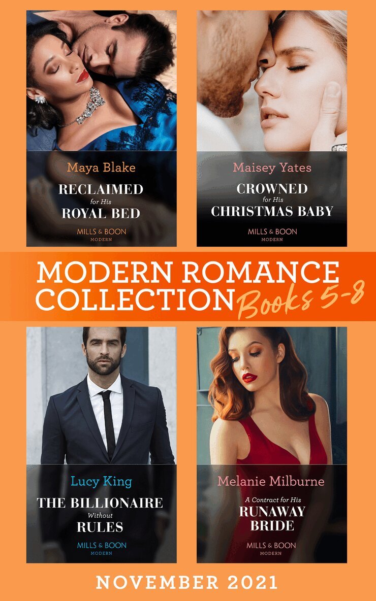 Maya Blake, Maisey Yates, Lucy King, Melanie Milburne - Modern Romance November 2021 Books 5-8, E-bok