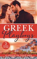 Greek Playboys: A League Of Their Own: The Prince's Scandalous Wedding Vow / Bought for the Billionaire's Revenge / The Greek's Forbidden Princess