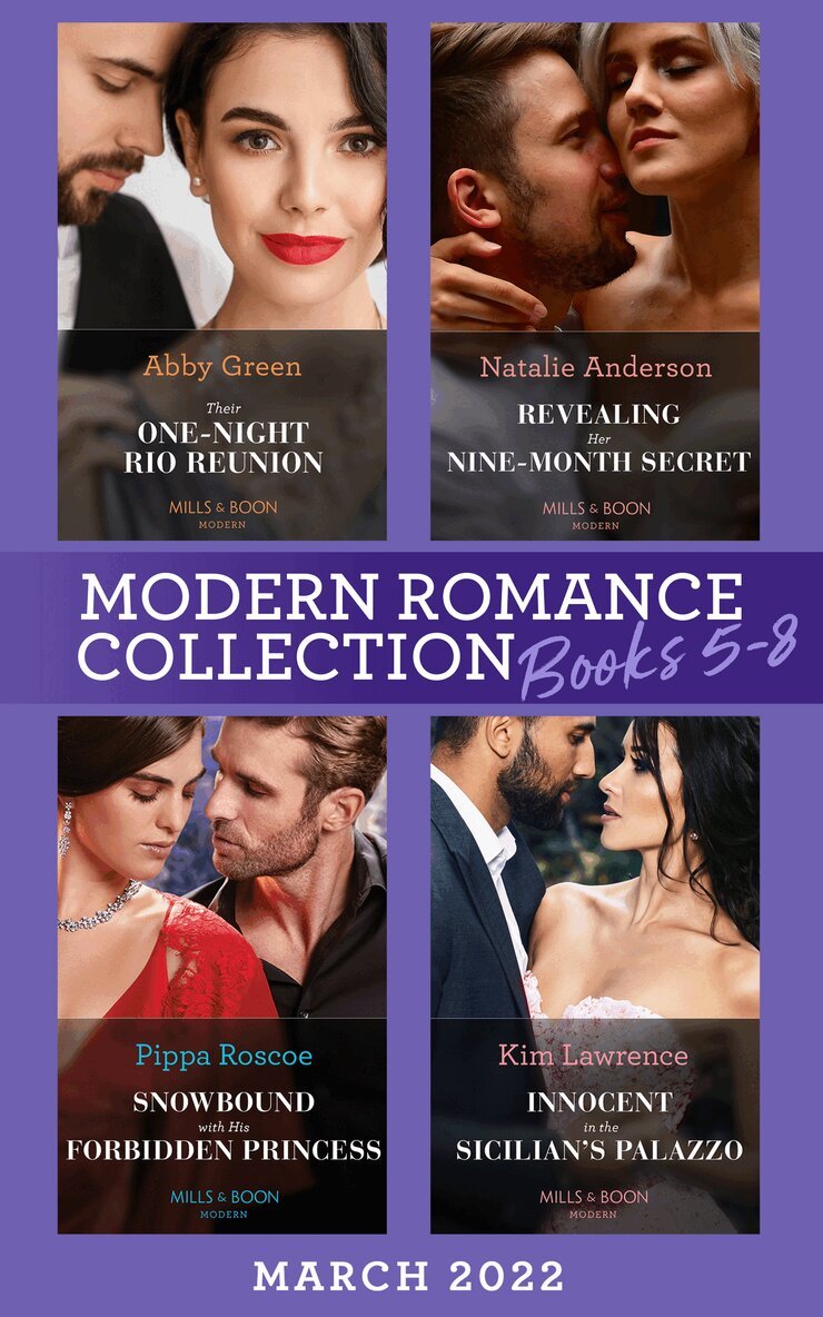 Abby Green, Natalie Anderson, Pippa Roscoe, Kim Lawrence - Modern Romance March 2022 Books 5-8, E-bok