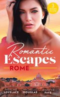Romantic Escapes: Rome: ''I Do''...Take Two! (Three Coins in the Fountain) / Reunited by a Baby Secret / Best Man for the Bridesmaid