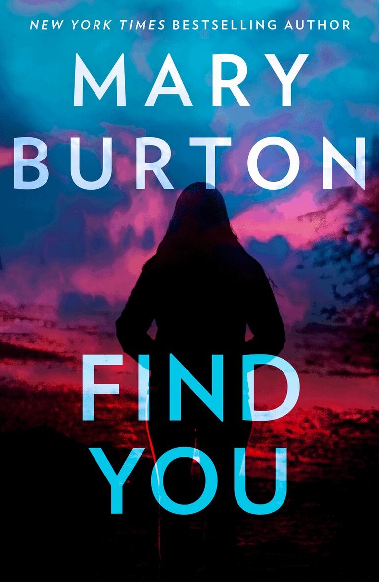 Mary Burton - Find You, E-bok