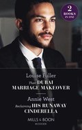 Their Dubai Marriage Makeover / Reclaiming His Runaway Cinderella