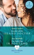 Stranded With The Island Doctor / One-Night Fling In Positano: Stranded with the Island Doctor / One-Night Fling in Positano (Mills & Boon Medical)