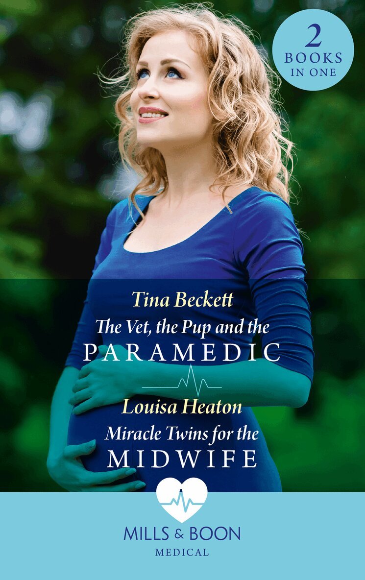 Tina Beckett, Louisa Heaton - Vet, The Pup And The Paramedic / Miracle Twins For The Midwife, E-bok
