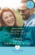 Rules Of Their Fake Florida Fling / Single Mum's New Year Wish
