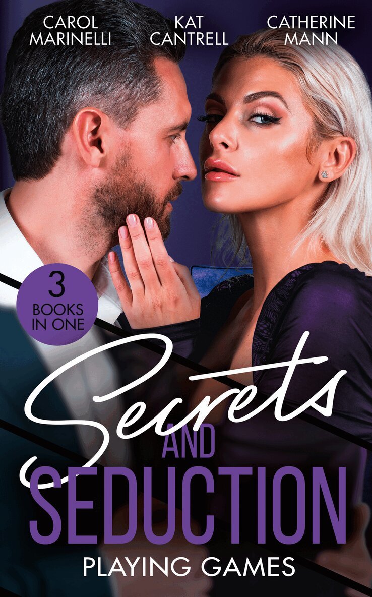 Carol Marinelli, Kat Cantrell, Catherine Mann - Secrets And Seduction: Playing Games, E-bok