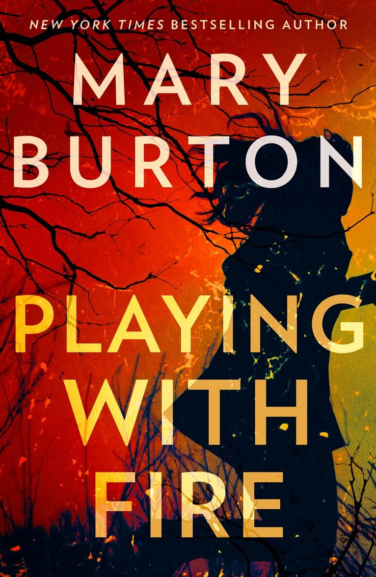 Mary Burton - Playing With Fire, E-bok
