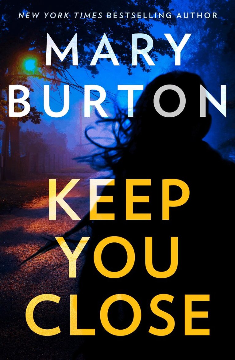 Mary Burton - Keep You Close, E-bok